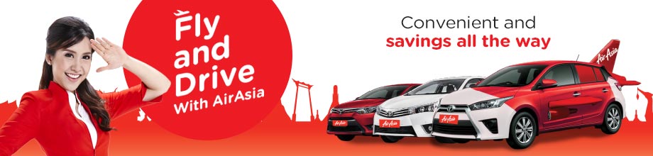 Fly and Drive with AirAsia Fly and Drive with AirAsia